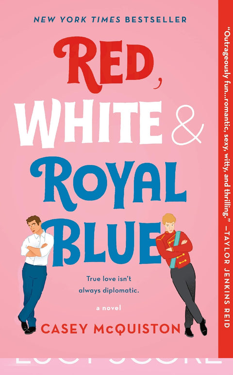 Red White & Royal Blue: A Novel By Casey McQuiston Best Selling Novel